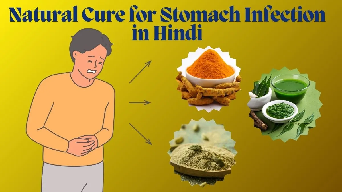 Natural Cure for Stomach Infection in Hindi